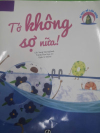 Image of Bí mật để lớn khôn – Tớ không sợ nữa!