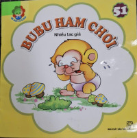 Image of Bu bu ham chơi