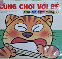 Image of Cùng chơi với bé : chúc bạn ngon miệng