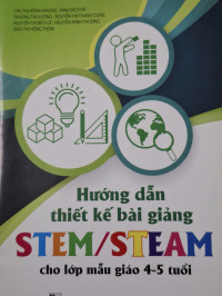 Image of Hướng dẫn thiết kế bài giảng Stem/ Steam 4-5 tuổi