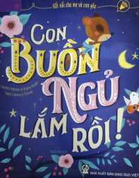 Image of Kết nối cha mẹ và con yêu – Con buồn ngủ lắm rồi!