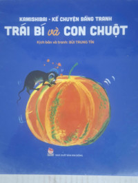 Image of Kamishibai - Kể chuyện bằng tranh: Trái bí và con chuột