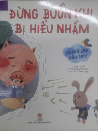 Image of Không sao đâu con ! Đừng buồn khi bị hiểu nhầm