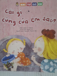 Image of Khi tớ có em: Cái gì cũng của em sao?