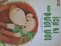 Image of Khu rừng cảm xúc: Ích kỉ như Đười Ươi