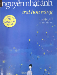 Image of Nguyễn Nhật Ánh: trại hoa vàng