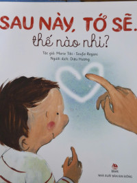 Image of Sau này, tớ sẽ… thế nào nhỉ?