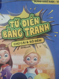 Image of Từ Điển Bằng Tranh - Chữ Cái Và Số Đếm