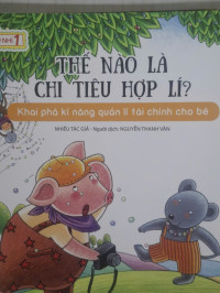 Image of Tớ là CEO nhí 1: Thế nào là chi tiêu hợp lí?