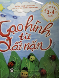 Image of Tạo hình từ đất nặn : dành cho trẻ 3-4 tuổi  tập 1