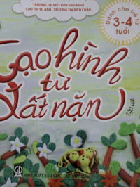 Image of Tạo hình từ đất nặn : dành cho trẻ 3-4 tuổi  tập 2