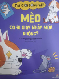 Image of Thế giới động vật: Mèo có đi giày nhảy múa không?