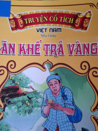 Image of Truyện cổ tích ăn khế trả vàng