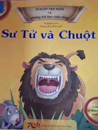 Image of Truyện Ngụ Ngôn Và Những Bài Học Cuộc Sống - Sư Tử Và Chuột