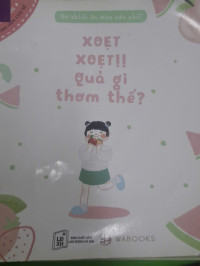 Image of Xoẹt xoẹt !!! Quả gì thơm thế